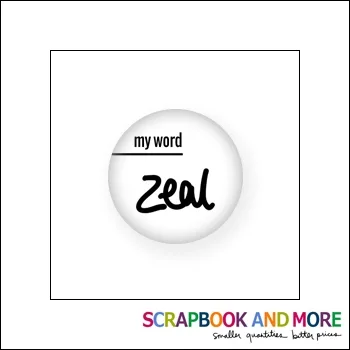 Scrapbook and More Badge Button White My Word Zeal