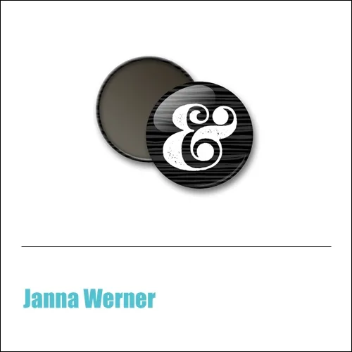 Scrapbook and More 1 inch Round Flair Badge Button Black Ampersand by Janna Werner