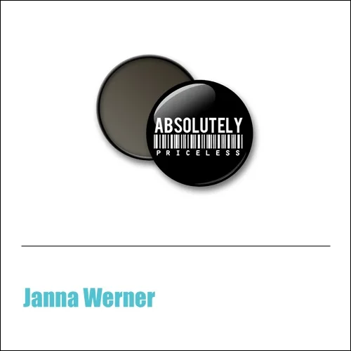 Scrapbook and More 1 inch Round Flair Badge Button Black Absolutely Priceless by Janna Werner