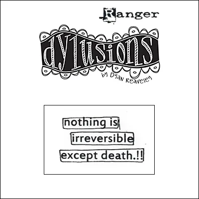 Ranger Dylusions Cling Stamp Quote Say What You Mean by Dyan Reaveley
