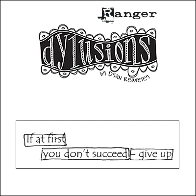 Ranger Dylusions Cling Stamp Quote Say What You Mean by Dyan Reaveley