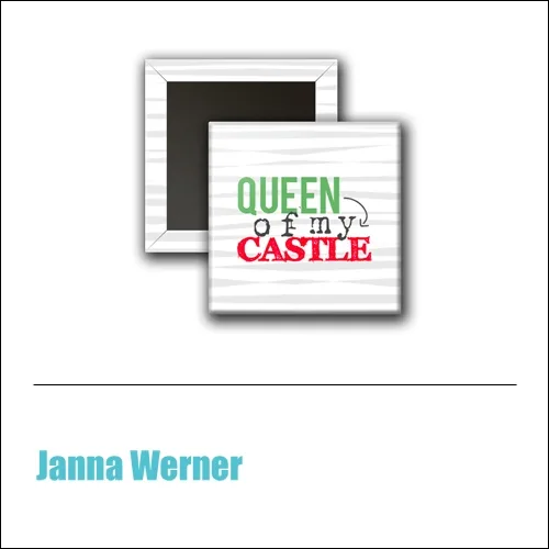 Scrapbook and More 1 inch Square Flair Badge Button Mint Queen Of My Castle by Janna Werner