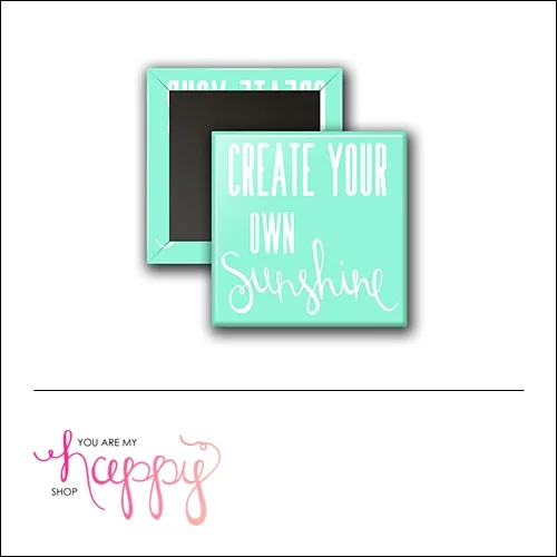 Scrapbook and More 1 inch Square Flair Badge Button Create Your Own Sunshine by Gentry Bartholomew