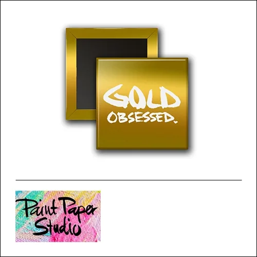 Scrapbook and More 1 inch Square Flair Badge Button [gold foil] Gold Obsessed by Olya Schmidt