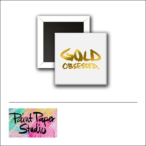 Scrapbook and More 1 inch Square Flair Badge Button [gold foil] Gold Obsessed by Olya Schmidt