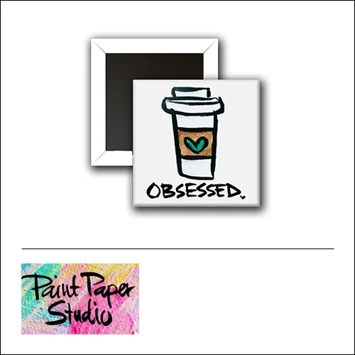 Scrapbook and More 1 inch Square Flair Badge Button Obsessed Paper Cup by Olya Schmidt