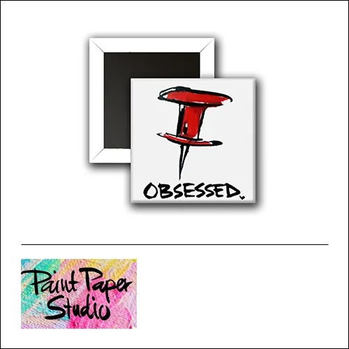 Scrapbook and More 1 inch Square Flair Badge Button Obsessed Pin It by Olya Schmidt