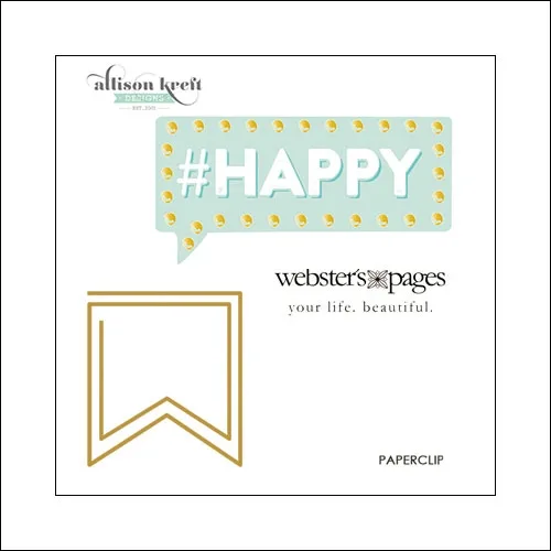 Websters Pages Paperclip Gold Flag Happy Collection by Allison Kreft