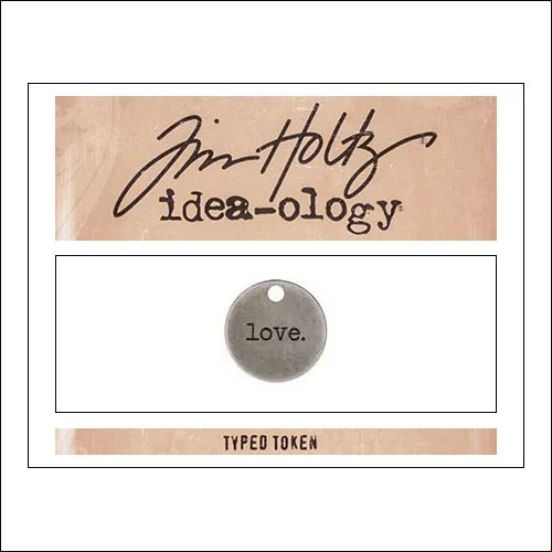Advantus Idea-ology Typed Token Love by Tim Holtz