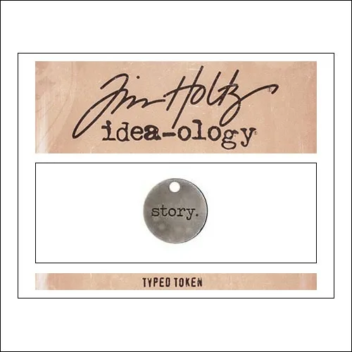 Advantus Idea-ology Typed Token Story by Tim Holtz