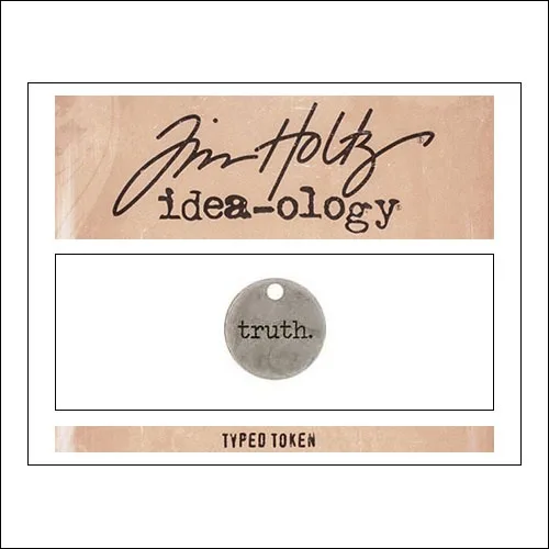 Advantus Idea-ology Typed Token Truth by Tim Holtz
