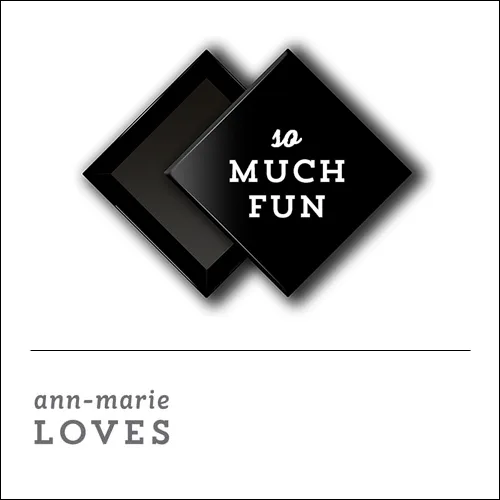 Scrapbook and More 1 inch Diamond Flair Badge Button Black So Much Fun by Ann-Marie Loves
