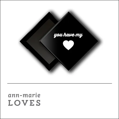 Scrapbook and More 1 inch Diamond Flair Badge Button Black You Have My Heart by Ann-Marie Loves