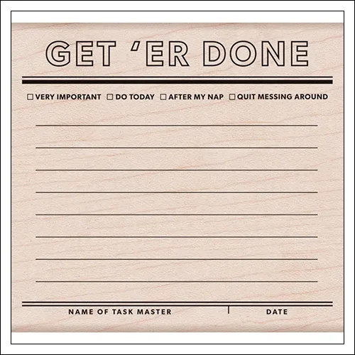 Hero Arts Kellys Get ‘Er Done Wood Block Rubber Stamp by Kelly Purkey