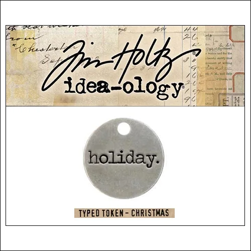 Idea-ology Christmas Metal Typed Token HOLIDAY by Tim Holtz