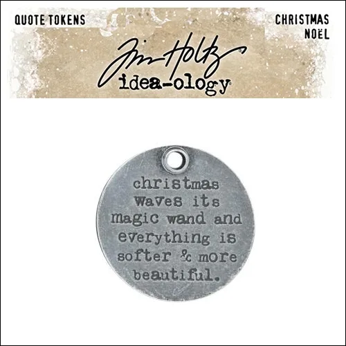 Idea-ology Tim Holtz Metal Quote Token Christmas