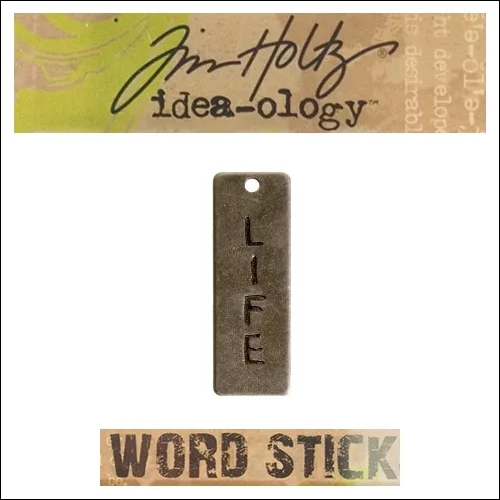 Idea-ology Tim Holtz Metal Word Stick Life