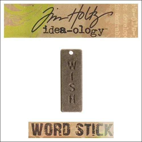 Idea-ology Tim Holtz Metal Word Stick Wish