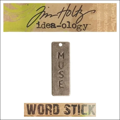 Idea-ology Tim Holtz Metal Word Stick Muse