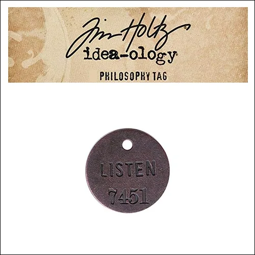 Idea-ology Tim Holtz Metal Philosophy Tag Listen