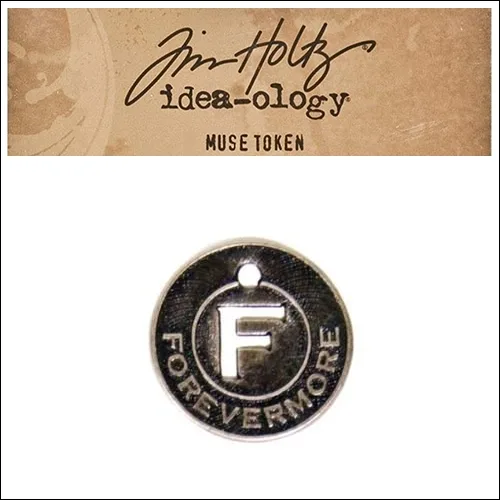 Idea-ology Tim Holtz Metal Muse Token Forevermore