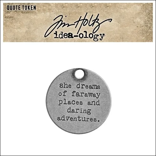 Idea-ology Tim Holtz Metal Quote Token