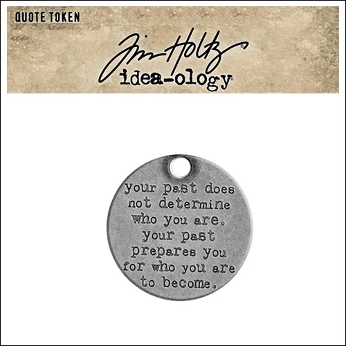 Idea-ology Tim Holtz Metal Quote Token