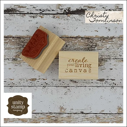 Unity Stamp Company Wood Mounted Red Rubber Stamp Create Your Living Canvas by Christy Tomlinson