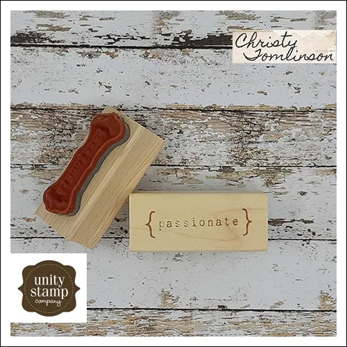 Unity Stamp Company Wood Mounted Red Rubber Stamp Passionate by Christy Tomlinson