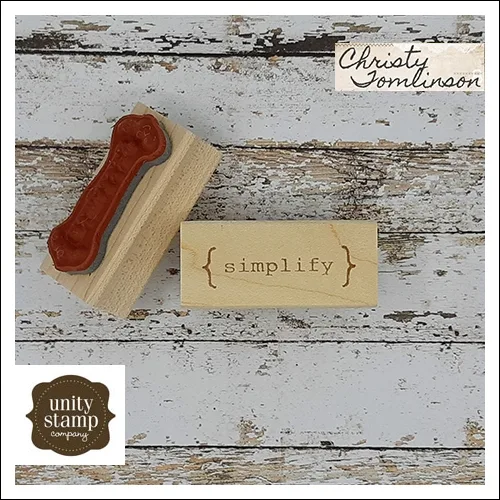 Unity Stamp Company Wood Mounted Red Rubber Stamp Simplify by Christy Tomlinson