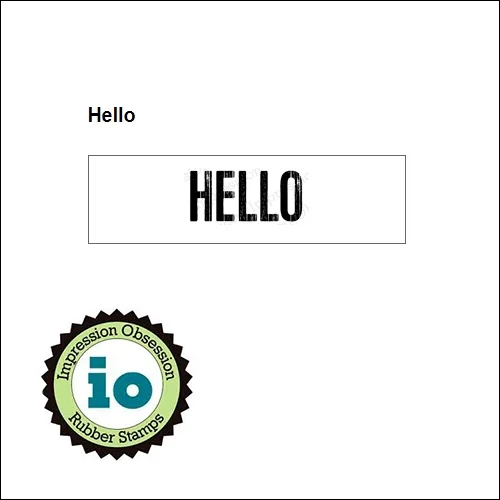 Impression Obsession Wood Mounted Stamp Hello B9343