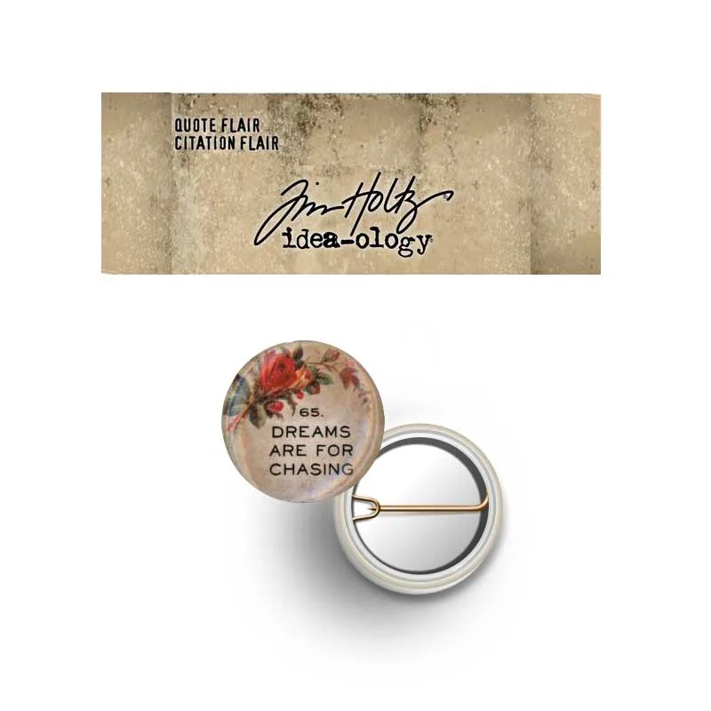 Advantus Idea-ology Quote Flair with Pinback 65. Dreams Are For Chasing by Tim Holtz