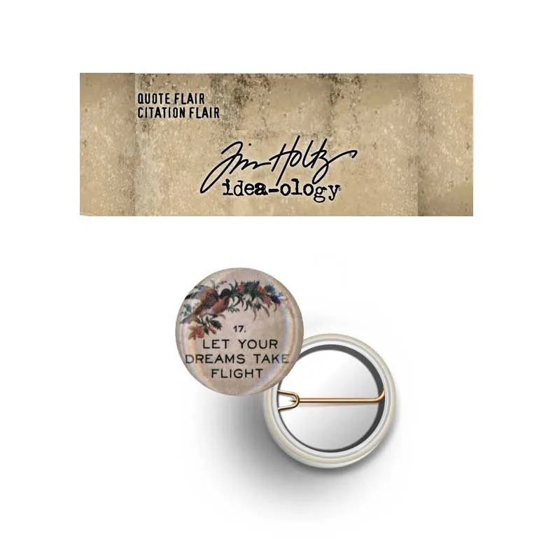 Advantus Idea-ology Quote Flair with Pinback 17. Let Your Dreams Take Flight by Tim Holtz